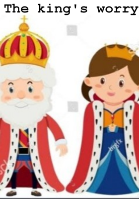 The King's Worry