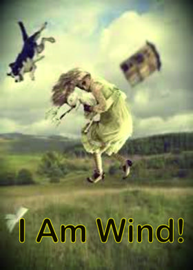 I Am Wind!