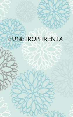 Euneirophrenia