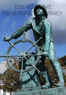 ODE TO BRAVE FISHERMAN'S JOURNEY 