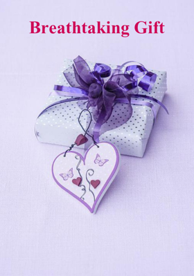 Breathtaking Gift