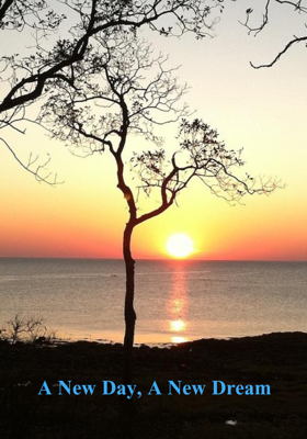 A New Day, A New Dream 