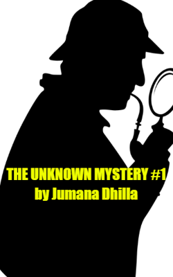 The Unknown Mystery #1