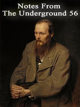 Notes From The Underground 56