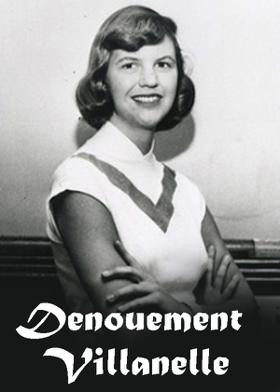 Denouement Villanelle