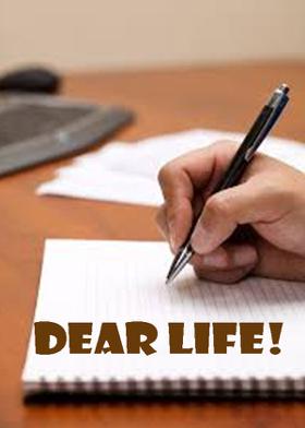 Dear Life!