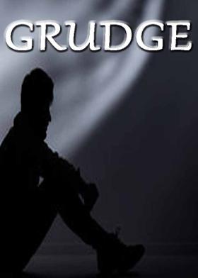 GRUDGE