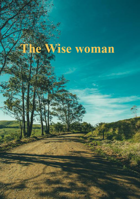 The Wise Woman
