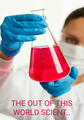 The Out Of This World Scientist