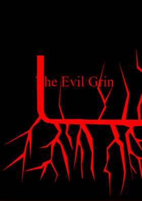 The Evil Grin