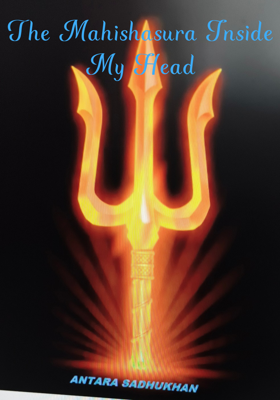 The Mahishasura Inside My Head