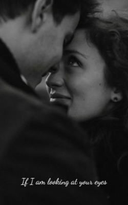 If I am looking at your eyes
