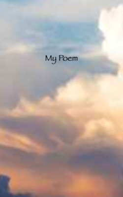 My Poem