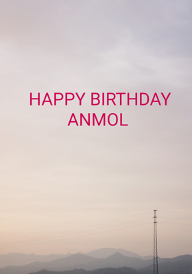 ହାପି ବାର୍ଥଡେ ଅନମୋଲ