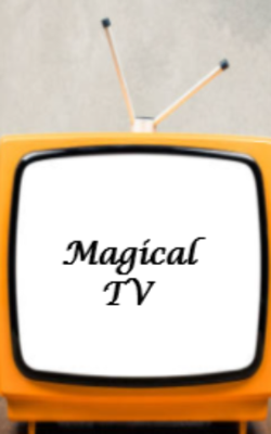 Magical TV