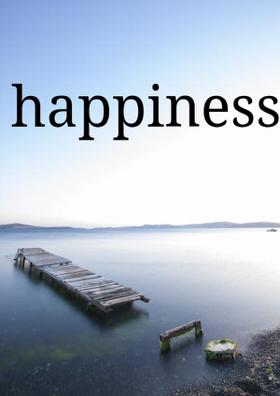 Happiness
