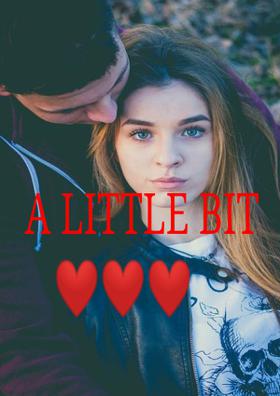 A Little Bit