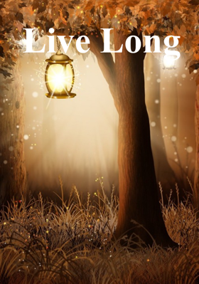 Live Long