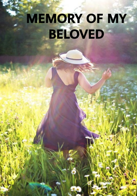 Memory Of My Beloved