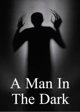 A Man In The Dark