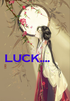 luck....