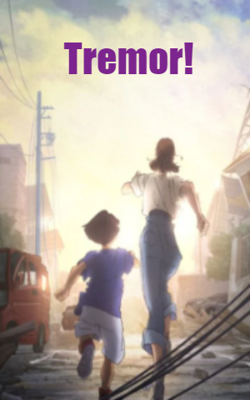 Tremor!