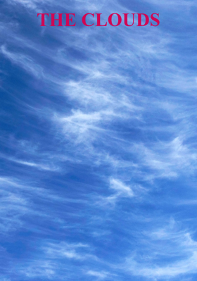 THE CLOUDS