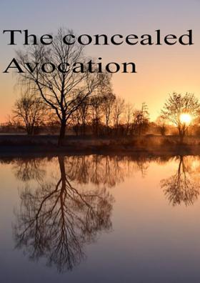 The Concealed Avocation