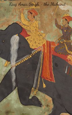 King Amar Singh - the Mahaout