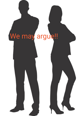 We may argue!!
