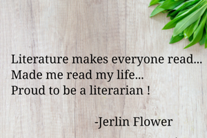 Literature makes...