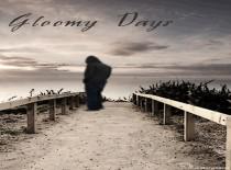 Gloomy Days