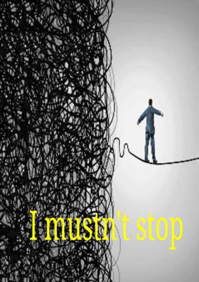 I Mustn't Stop