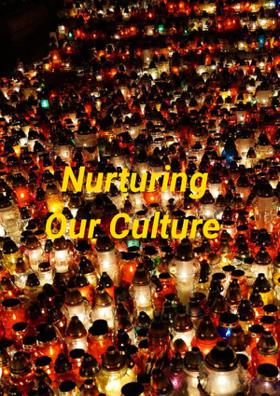 Nurturing Our Culture