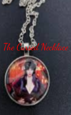 The Cursed Necklace