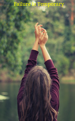 Failure Is Temporary