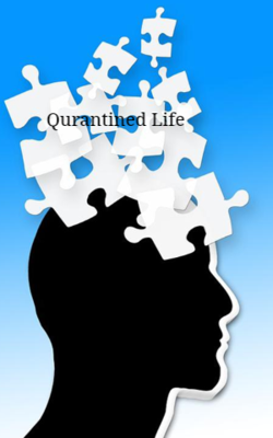 Qurantined Life