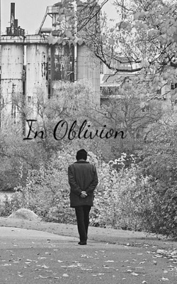 In oblivion