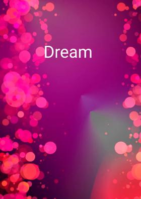 Dream