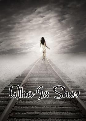 Who Is She?