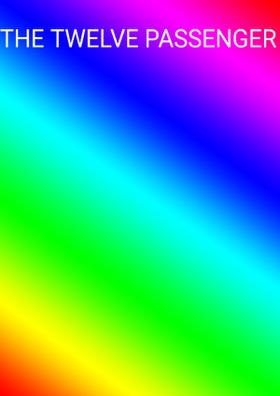 THE TWELVE PASSENGERS