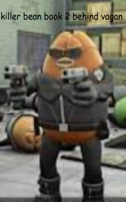 Killer Bean Book 2 Behind Vagan