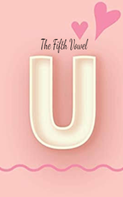 The Fifth Vowel