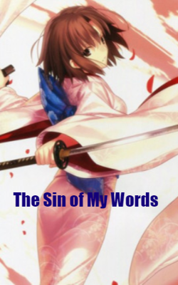 The Sin of My Words