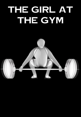 The Girl at the Gym
