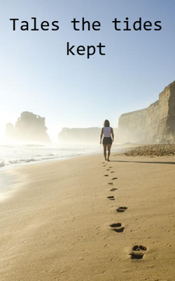 Tales the tides kept