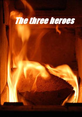 The Three Heroes