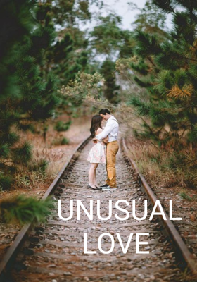UNUSUAL LOVE