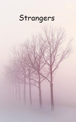 Strangers