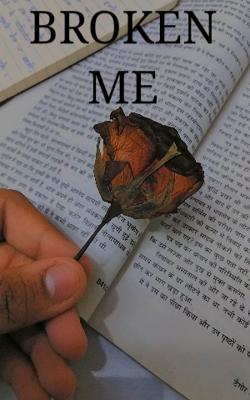 Broken Me